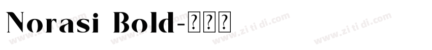 Norasi Bold字体转换